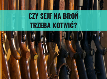 Czy sejf na broń musi być przytwierdzony do podłogi lub ściany? Praktyczny przewodnik