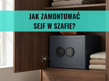 Jak zamontować sejf w szafie?